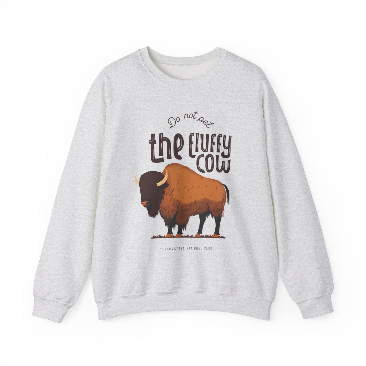 Do Not Pet the Fluffy Cow - Unisex Crewneck Sweatshirt